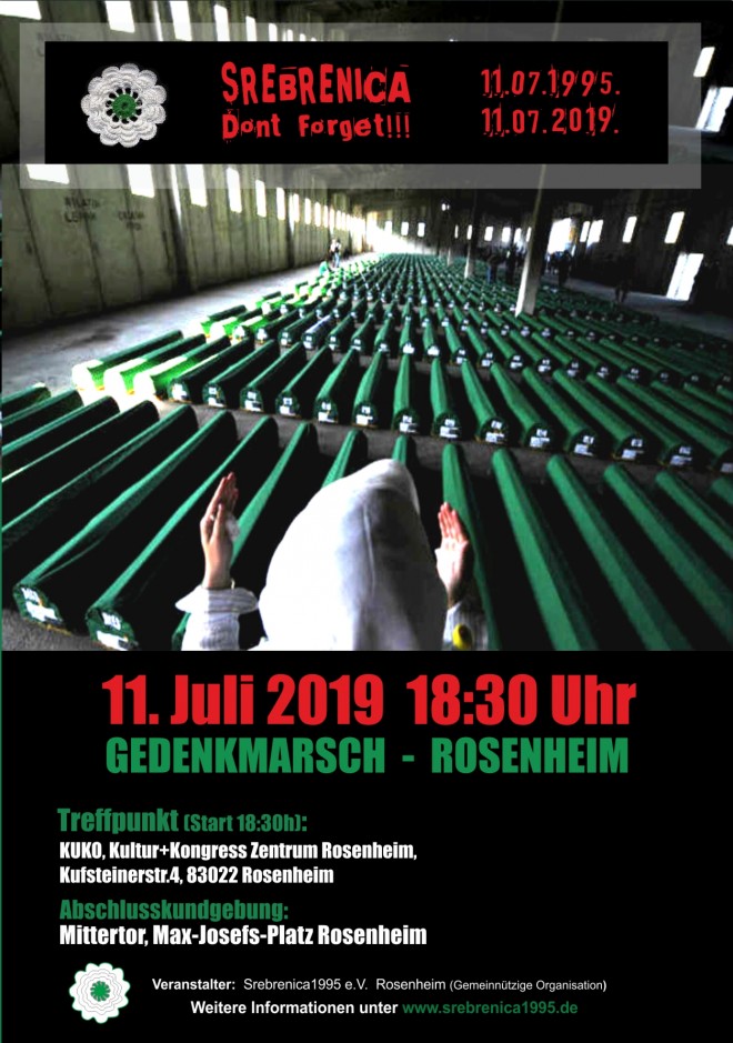 11.07.2019 DON´T FORGET SREBRENICA Gedenkmarsch 2019