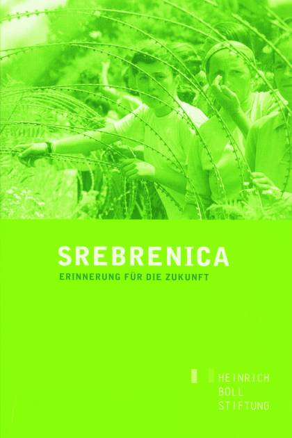 Srebrenica „Erinnerung für die Zukunft“